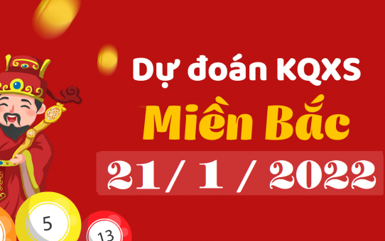 Dự đoán XSMB 21/1/2025 chính xác – Soi cầu XSMB hôm nay