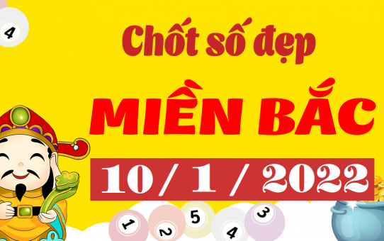 Dự đoán XSMB 10/1/2025 chính xác – Soi cầu XSMB hôm nay