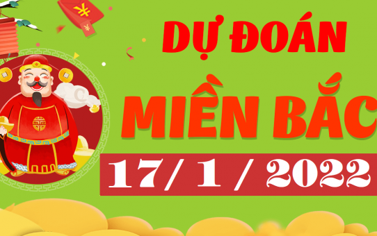 Dự đoán XSMB 17/1/2025 chính xác – Soi cầu XSMB hôm nay