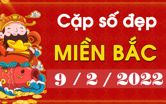 Dự đoán XSMB 9/2/2025 chính xác – Soi cầu XSMB hôm nay