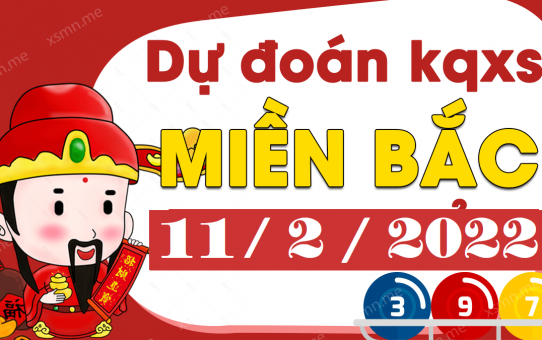 Dự đoán XSMB 11/2/2025 chính xác – Soi cầu XSMB hôm nay