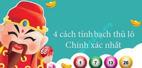Cách bắt bạch thủ lô chính xác nhất hiện nay