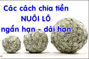 kinh-nghiem-choi-lo-de-khong-thua-lo-2 Phương pháp phân bổ tiền nuôi lô hiệu quả