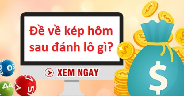 Đề kép đánh con gì đẹp